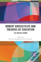 Robert Grosseteste And Theories Of Education