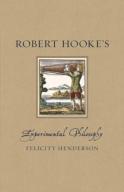 Robert Hookeâ€™S Experimental Philosophy