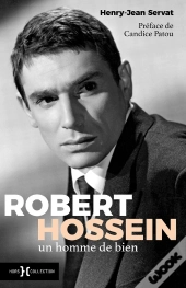 Robert Hossein, Un Homme De Bien