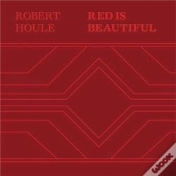Capa do artigo Robert Houle: Red Is Beautiful