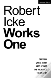 Robert Icke: Works One