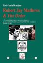 Robert Jay Mathews & The Order - Preview