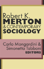 Robert K. Merton And Contemporary Sociology - Preview
