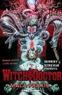 Robert Kirkman Presenta Witch Doctor Nº 02/02 Mala Praxis - Preview