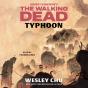 Robert Kirkman'S The Walking Dead: Typhoon - Preview