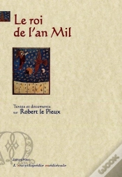 Capa do artigo Robert Le Pieux, Le Roi De L