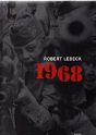 Robert Lebeck: 1968 - Preview