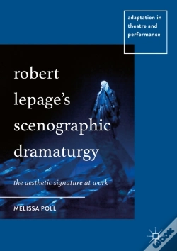 Capa do artigo Robert Lepage'S Scenographic Dramaturgy