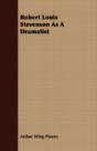 Robert Louis Stevenson As A Dramatist - Preview
