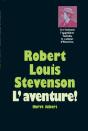 Robert Louis Stevenson ; L'Aventure ! - Preview