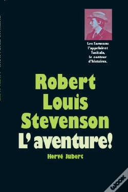 Capa do artigo Robert Louis Stevenson ; L'Aventure !