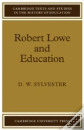 Robert Lowe And Education