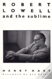 Robert Lowell And The Sublime