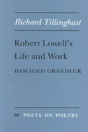 Robert Lowell'S Life And Work - Preview