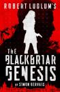 Robert Ludlum'S The Blackbriar Genesis - Preview