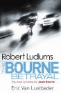 Robert Ludlum'S The Bourne Betrayal - Preview