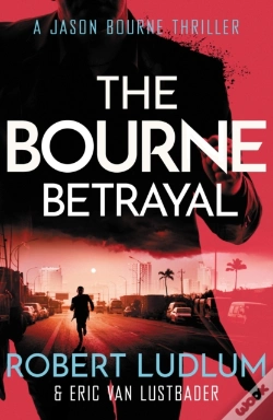 Capa do artigo Robert Ludlum'S The Bourne Betrayal