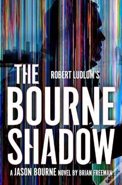 Capa do artigo Robert Ludlum'S  The Bourne Shadow