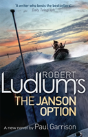 Robert Ludlum'S The Janson Option - Preview