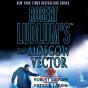 Robert Ludlum'S The Moscow Vector - Preview