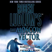 Robert Ludlum'S The Moscow Vector