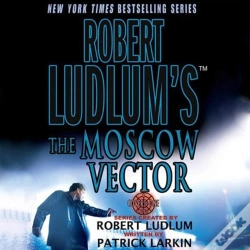 Capa do artigo Robert Ludlum'S The Moscow Vector
