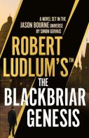 Robert Ludlum'Sâ„¢ The Blackbriar Genesis