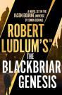 Robert Ludlum'S(Tm) The Blackbriar Genesis - Preview