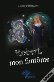 Capa do artigo Robert, Mon Fantôme