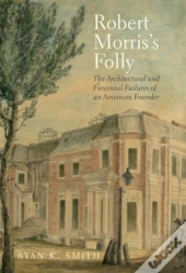 Robert Morris'S Folly