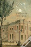 Robert Morris'S Folly