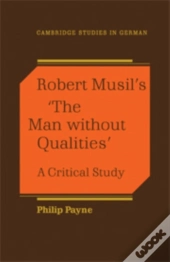 Robert Musil'S 'The Man Without Qualities'