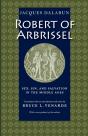 Robert Of Arbrissel - Preview