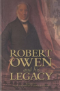 Robert Owen And His Legacy - Preview
