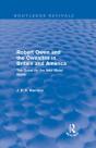 Robert Owen And The Owenites In Britain And America (Routledge Revivals) - Preview