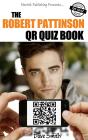 Robert Pattinson Qr Quiz Book - Preview