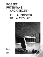 Capa do artigo Robert Puttemans, Architecte Ou La Passion De La Mesure