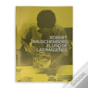 Capa do artigo Robert Rauschenberg: El Uso De Las Imagenes