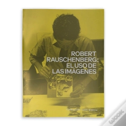 Capa do artigo Robert Rauschenberg: El Uso De Las Imagenes