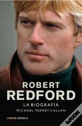 Robert Redford. La Biografía