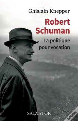 Capa do artigo Robert Schuman, Serviteur Du Bien Commun