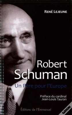Capa do artigo Robert Schuman ; Un Père Pour L'Europe