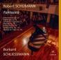 Robert Schumann: Fantasies - CD - Preview