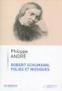 Robert Schumann, Folies Et Musiques - Preview