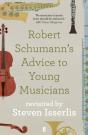 Robert Schumann'S Advice To Young Musicians - Preview