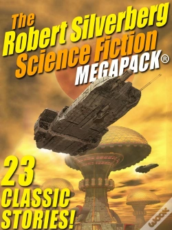 Capa do artigo Robert Silverberg Science Fiction Megapack(R)