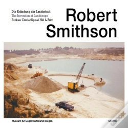 Capa do artigo Robert Smithson, Invention Of The Landscape