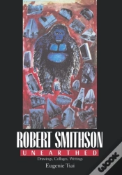 Capa do artigo Robert Smithson Unearthed