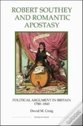 Robert Southey And Romantic Apostasy