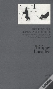 Robert Walser, Le Promeneur Ironique